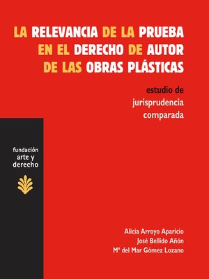 cover image of La relevancia de la prueba en el derecho de autor de las obras plásticas
